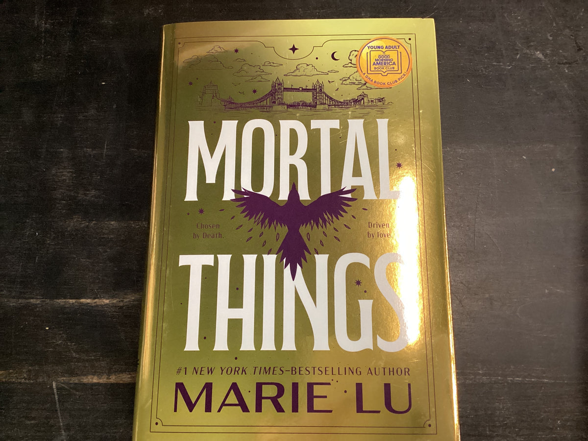 Mortal things - Lu, Marie